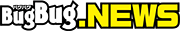 BugBug,NEWSさま